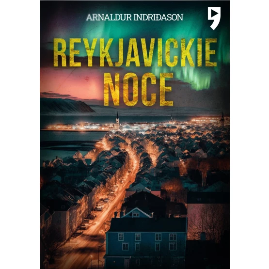 Książka Reykjavickie noce. Komisarz Erlendur Sveinsson. Tom 2 - ebook Arnaldur Indridason