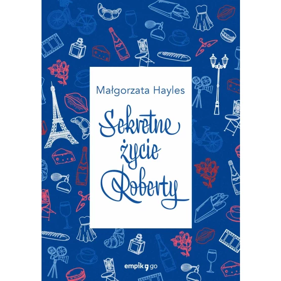 Książka Sekretne życie Roberty - ebook Małgorzata  Hayles