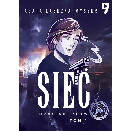 Książka Sieć. Tom 1: Czas Adeptów - ebook Agata Lasocka-Myszor