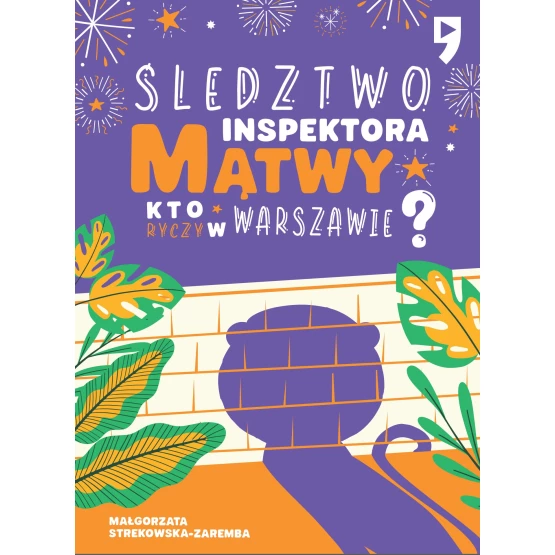 Książka Śledztwo inspektora Mątwy. Kto ryczy w Warszawie? - ebook Małgorzata Strękowska-Zaremba