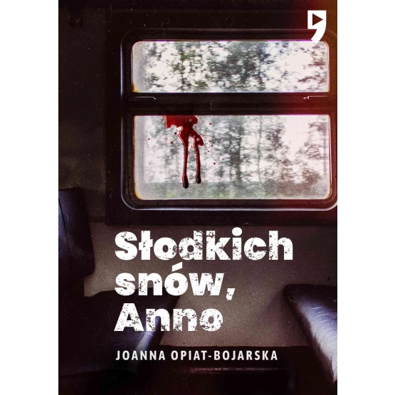 Książka Słodkich snów, Anno - ebook Joanna Opiat-Bojarska
