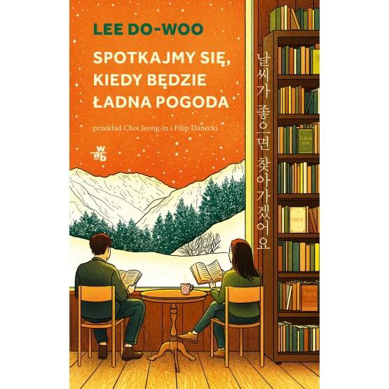 Książka Spotkajmy się, kiedy będzie ładna pogoda - ebook Lee Do Woo