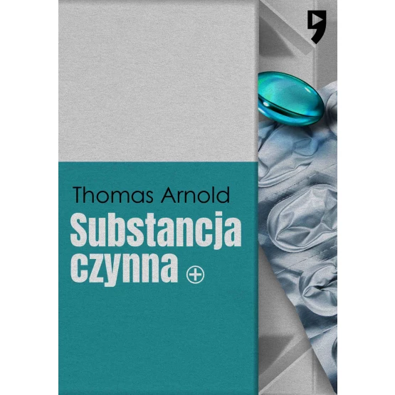 Książka Substancja czynna - ebook Thomas Arnold