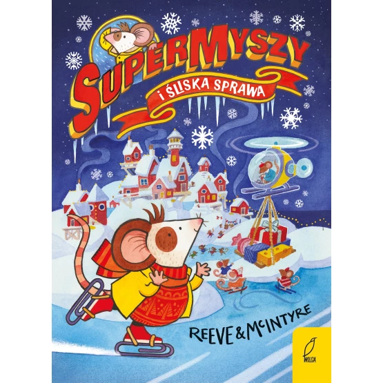 Książka SuperMyszy i śliska sprawa. Tom 4 - ebook Philip Reeve