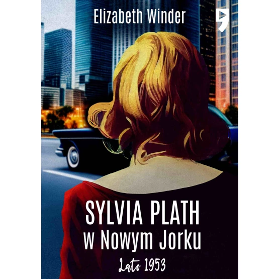 Książka Sylvia Plath w Nowym Jorku - ebook Elizabeth Winder
