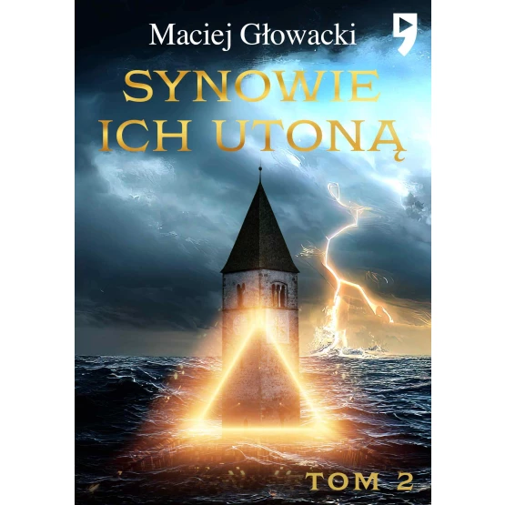Książka Synowie ich utoną Tom 2 - ebook Maciej Głowacki