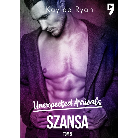 Książka Unexpected Arrivals. Szansa Tom V - ebook Kaylee Ryan