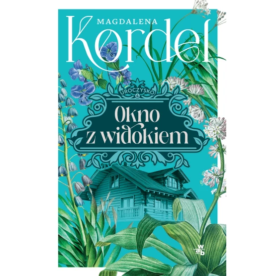 Książka Uroczysko. Okno z widokiem. Tom 4 - ebook Magdalena Kordel