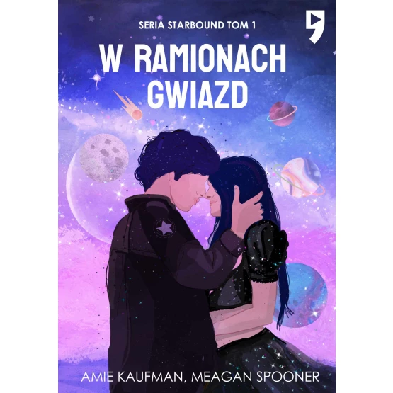 Książka W ramionach gwiazd. Tom 1 - ebook Amie Kaufman Meagan Spooner