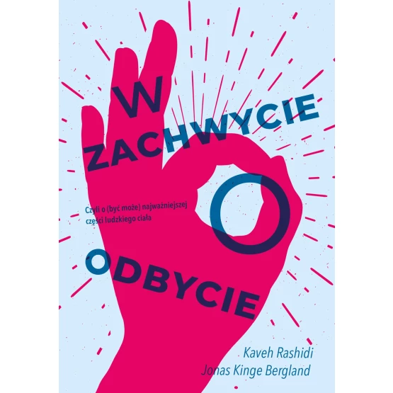 Książka W zachwycie o odbycie - ebook Jonas Kinge Bergland  Kaveh Rashidi