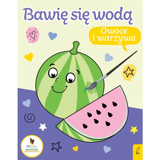 Książka Bawię się wodą. Owoce i warzywa Praca zbiorowa