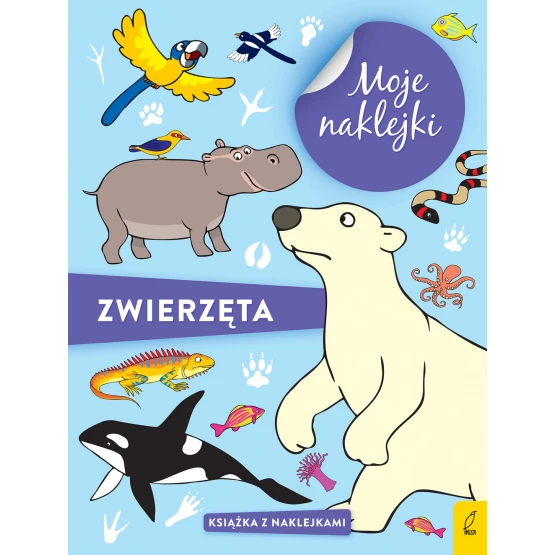 Książka Moje naklejki. Zwierzęta Praca zbiorowa