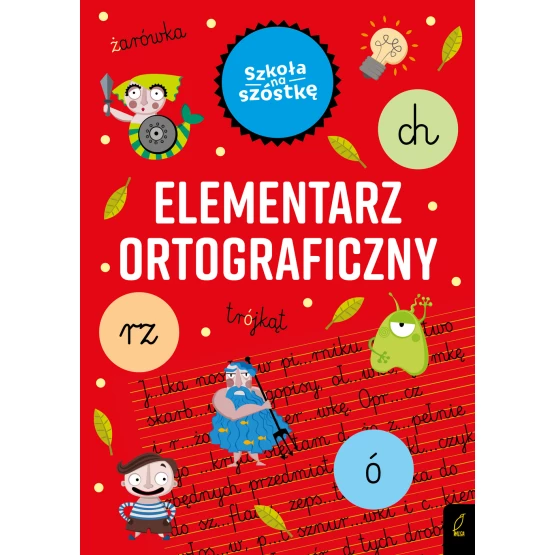 Książka Szkoła na szóstkę. Elementarz ortograficzny Marta Krzemińska