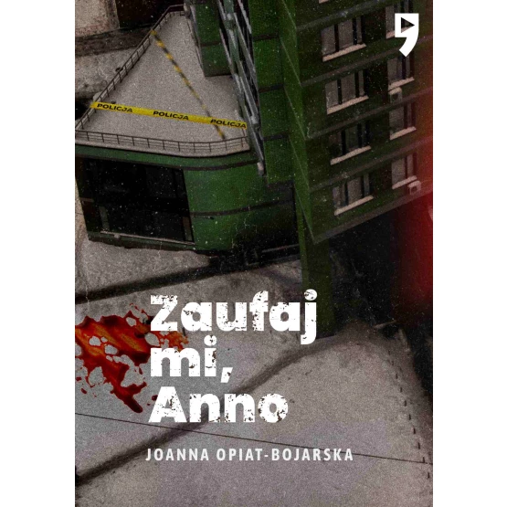 Książka Zaufaj mi, Anno - ebook Joanna Opiat-Bojarska