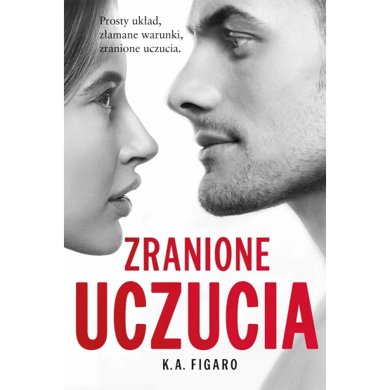 Książka Zranione uczucia. Tom 2 - ebook K.A. Figaro