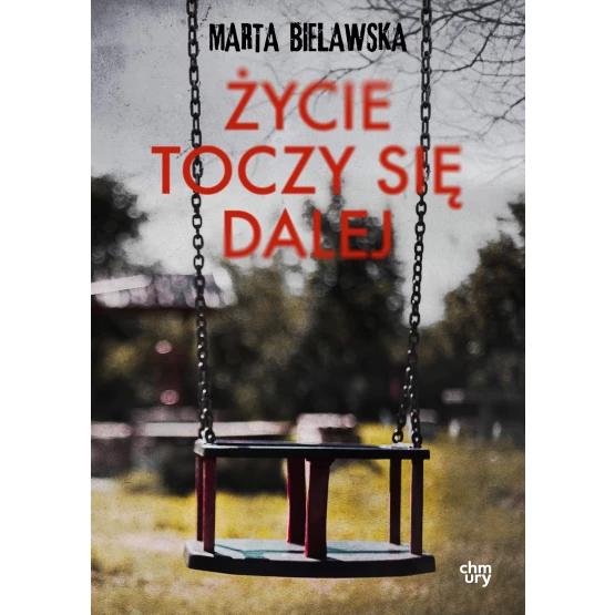 Książka Życie toczy się dalej - ebook Marta Bielawska
