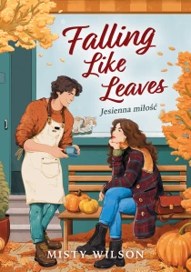 Misty Wilson Falling Like Leaves. Jesienna miłość