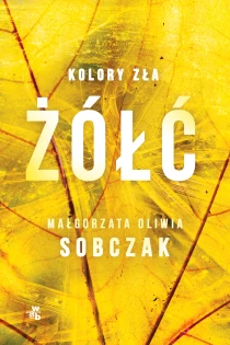 Kolory zła. Żółć. Tom 4