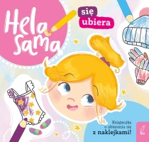 Kamila Gurynowicz Hela sama się ubiera. Książeczka o ubieraniu się