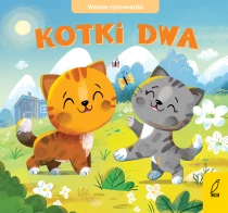Praca zbiorowa Wesołe rymowanki. Kotki dwa