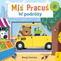 Benji Davies Miś Pracuś. W podróży