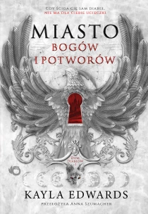Miasto bogów i potworów. Dom Diabłów. Tom 1