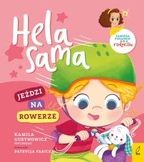 Kamila Gurynowicz Hela sama jeździ na rowerze
