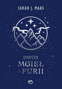 Sarah J. Maas Dwór mgieł i furii. Tom 2