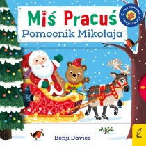 Benji Davies Miś Pracuś. Pomocnik Mikołaja