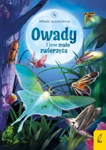 Emily Bone Młodzi przyrodnicy. Owady i inne małe zwierzęta