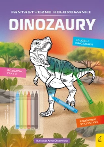 Praca zbiorowa Fantastyczne kolorowanki z kredkami. Dinozaury