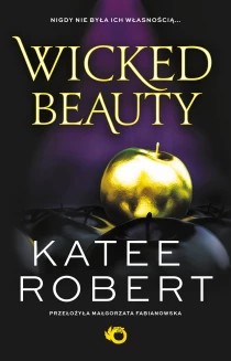 Katee Robert Dark Olympus. Wicked Beauty. Tom 3