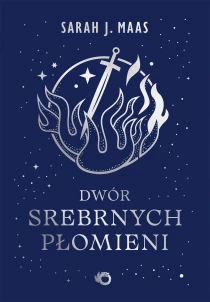 Sarah J. Maas Dwór srebrnych płomieni. Tom 5