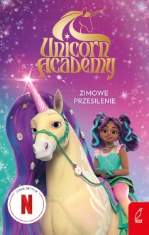 Praca zbiorowa Unicorn Academy. Zimowe przesilenie