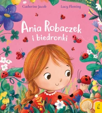 Catherine Jacob Ania Robaczek i biedronki