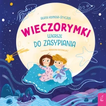 Wieczorymki. Wiersze do zasypiania