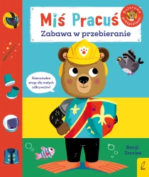 Benji Davies Miś Pracuś. Zabawa w przebieranie