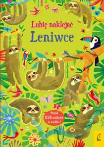 Kirsteen Robson Lubię naklejać. Leniwce