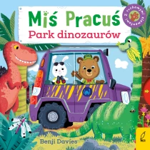 Benji Davies Miś Pracuś. Park dinozaurów