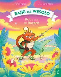 Marcin Malec Bajki na wesoło. Kot już nie w Butach