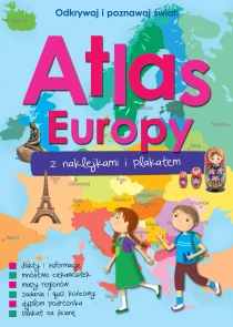 Praca zbiorowa Atlas Europy z naklejkami i plakatem