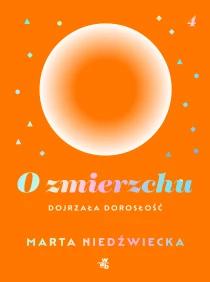O zmierzchu. Dojrzała dorosłość