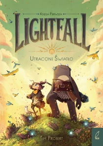 Tim Probert Lightfall. Utracone światło. Tom 1