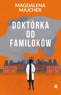 Magdalena Majcher Doktórka od familoków