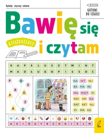 Praca zbiorowa Książkożercy. Bawię się i czytam. Gotowi do szkoły