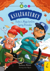 Barbara Wicher Książkożercy. Kuba i Maja kontra Gang Prosiaka. Poziom A