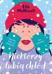 Elle McNicoll Niektórzy lubią chłód
