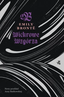 Emily Bronte Wichrowe Wzgórza