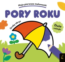 Praca zbiorowa Moje pierwsze malowanki. Pory roku. Gruby obrys