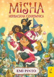Emi Pinto Misha. Herbaciana czarownica